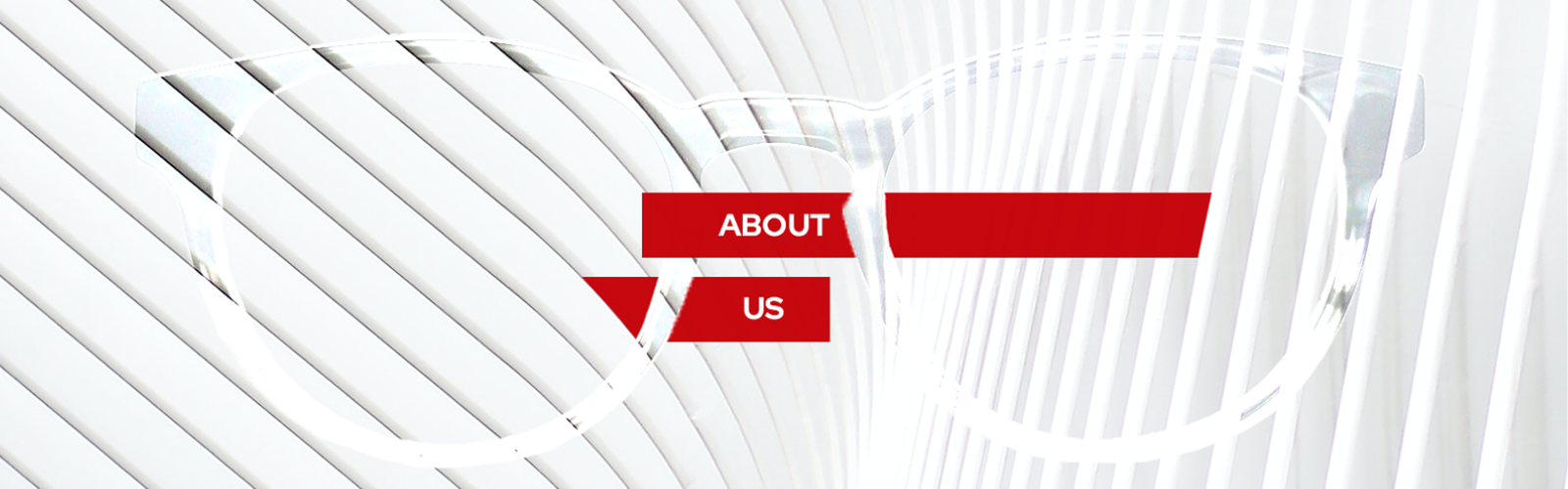 Red and white "About Us" script threaded through transparent eyeglasses